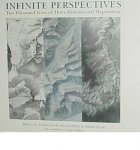 Ambroziak, Brian M.; Ambroziak, Jeffrey R. - Infinite Perspectives. Two Thousand Years of Three-dimensional Mapmaking. With 3D glasses and folded map.