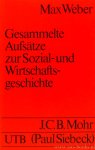 WEBER, M. - Gesammelte Aufsätze zur Sozial- und Wirtschaftsgeschichte. Herausgegeben von Marianne Weber.