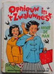 Man Annie de, ill. Veenhoven Lies - Opnieuw  in `t zwaluwnest
