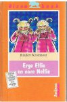 Kromhout, Rindert - Erge Ellie en nare Nellie