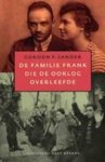 Sander, G. - De familie Frank die de oorlog overleefde Sander, G. - De familie Frank die de oorlog overleefde