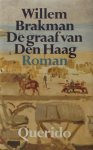 Brakman, Willem. - De graaf van Den Haag. Brakman, Willem. - De graaf van Den Haag.