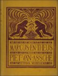 VAN ASSCHE, Piet. - MARCUS EN THEUS.
