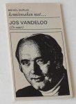 Dupuis, Michel - Kennismaken met … De muur door Jos Vandeloo
