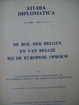 Studia Diplomatica. - De rol der Belgen en van Belgie bij de Europese opbouw