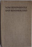 Hartmann Jos Davos - Vom Bündnervolk und Bündnerland Heimatbuch für die Mittelstufe der bündnerischen Volkschule
