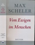 Scheler, Max - Vom Ewigen im Menschen