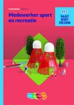J. Bouwman - Medewerker sport en recreatie / niveau 2 / Theorieboek / Traject Dienstverlening