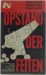 George Paloczi Horvath - Opstand der feiten