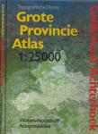 Redactie Wolters-Nordhoff Atlasprodukties Groningen - Grote Provincie Atlas  - Gelderland - Achterhoek Topografische Dienst