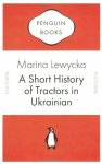 Marina Lewycka - A Short History of Tractors in Ukranian
