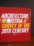 Kapfinger, e.a - Architecture in Austria a Survey of the 20th century