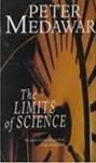medawar, peter - the limits of science