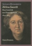 Brouwers, Jeroen - Hélène Swarth. Haar huwelijk met Frits Lapidoth 1894-1910.