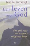 Jennifer Kavanagh 64864 - Een leven met God een gids voor het moderne religieuze leven