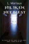 L. Marlaux - Hij, ik en het beest