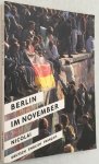 Schwartau, Anke, Cord Schwartau, Rolf Steinberg, - Berlin im November