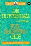  - De Rotterdam funshopping gids / Mike's guides