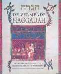 Shire, Michael - De versierde Haggadah: met middeleeuwse afbeeldingen uit de Haggadah-collectie van The Britisch Library Shire, Michael - De versierde Haggadah: met middeleeuwse afbeeldingen uit de Haggadah-collectie van The Britisch Library