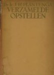 J.H. Plantenga. - Verzamelde opstellen. J.H. Plantenga. - Verzamelde opstellen.