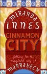 Innes, Miranda - Cinnamon City