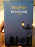 Böhler, Britta - De beslissing