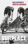 Gio Lippens-José De Cauwer - Surplace