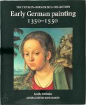 Isolde Lubbeke - Early German Painting, 1350-1550 The Thyssen-Bornemisza Collection