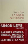 Simon Leys 37931 - Le studio de l'inutilité