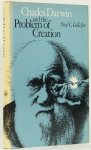 DARWIN, C. - Charles Darwin and the problem of creation.