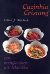 Celine J. Marbeck - Cuzinhia cristang een mengkeuken uit Malakka