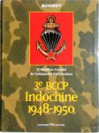 Cyril Bondroit - 3è BCCP, Indochine, 1948-1950 Cyril Bondroit - 3è BCCP, Indochine, 1948-1950