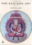 Lee, Sherman E. - A History of Far Eastern Art