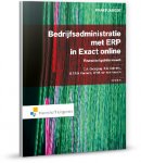 C.A. Overgaag, R.G. Gabriels - Bedrijfsadministratie met ERP in Exact Online