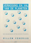 Venerius, Willem - Verhoging en val van de planeten. Een eeuwenoud astrologisch raadsel