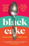 Charmaine Wilkerson - Black Cake
