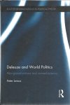 LENCO, Peter - Deleuze and World Politics. After-globalizations and nomad science.