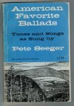 N.n. - American Favorite Ballads: Tunes and Songs as Sung By Pete Seeger