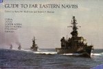 Blechman, Barry M; Berman, Robert P. - Guide to Far Eastern Navies