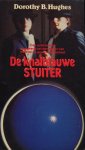 Hughes, Dorothy B. - De knalblauwe stuiter