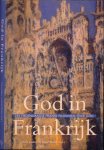 Jonkers, Peter & Ruud Welten (red.). - God in Frankrijk: Zes hedendaagse Franse filosofen over God.
