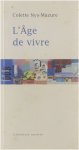Colette Nys-Mazure - L'Âge de vivre