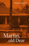 Virginia E. Mouw - Martin, old Dear