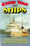 Mackay, M. a.o. - Know Your Ships 2008 Guide to Boats & Boatwatching Great Lakes & St. Lawrence Seaway