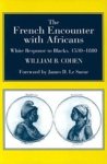 William B. Cohen - The French Encounter with Africans