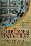 Lynn Picknett, Clive Prince - The Forbidden Universe The Occult Origins of Science and the Search for the Mind of God