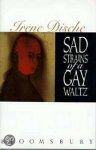 Irene Dische - Sad Strains of a Gay Waltz
