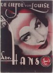 Abraham Hans - De liefde van Louise