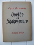 Verschaeve, Cyriel - Goethe en Shakespeare.