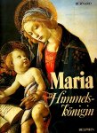 Hoffmann W. - Maria Himmelskönigin, Eine Auswahl von Gemälden der Jungfrau Maria vom zwölften bis zum achtzehnten Jahrhundert